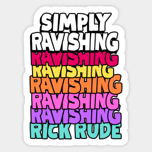 'Simply Ravishing' Rick Rude Sticker